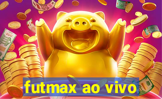 futmax ao vivo